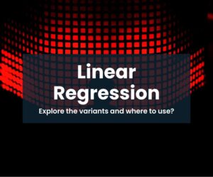 linear-regression-and-its-variants