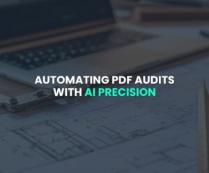 automating-pdf-audits-with-ai-precision